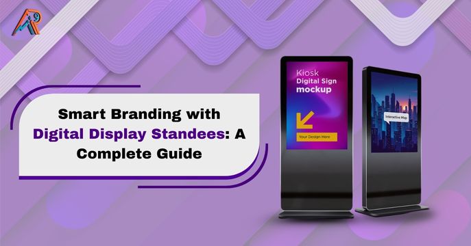 Smart Branding with Digital Display Standees A Complete Guide